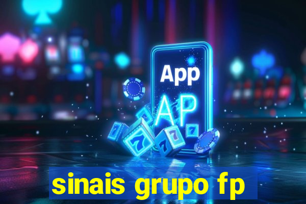 sinais grupo fp